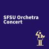 SFSU Orchestra Concert